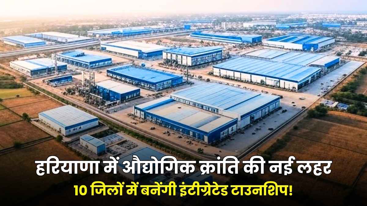 Integrated townships to be built in 10 districts in haryana